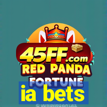 ia bets
